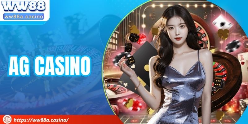 AG Casino - Sòng Bạc Đỉnh Cao, Cược Nhanh Thắng Lớn