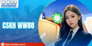 Cskh WW88 Hỗ Trợ 24/7 – Uy Tín, Nhanh Chóng, Hiệu Quả